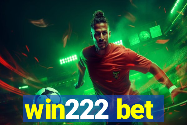 win222 bet